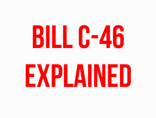 Bill C-46 Explained