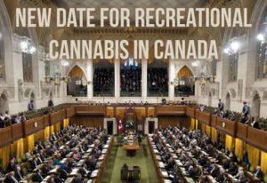 New Date For Recreational Cannabis in Canada