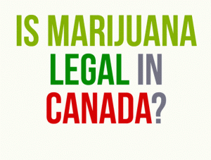 Is marijuana legal in Canada