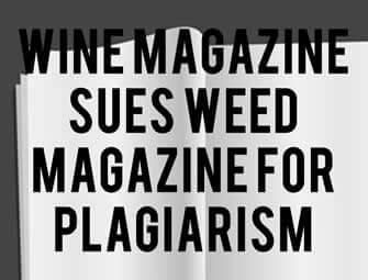 Wine magazine sues weed magazine for plagiarism