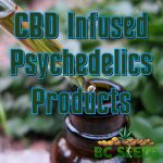 CBD Infused Psychedelic Products