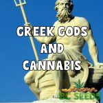 Greek Gods and Cannabis